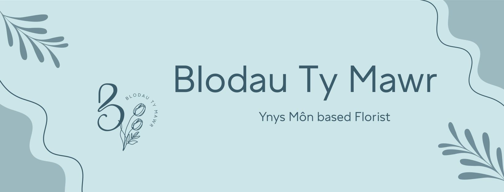 Blodau Ty Mawr Banner